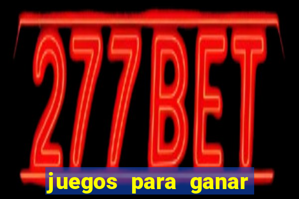 juegos para ganar dinero real en brasil